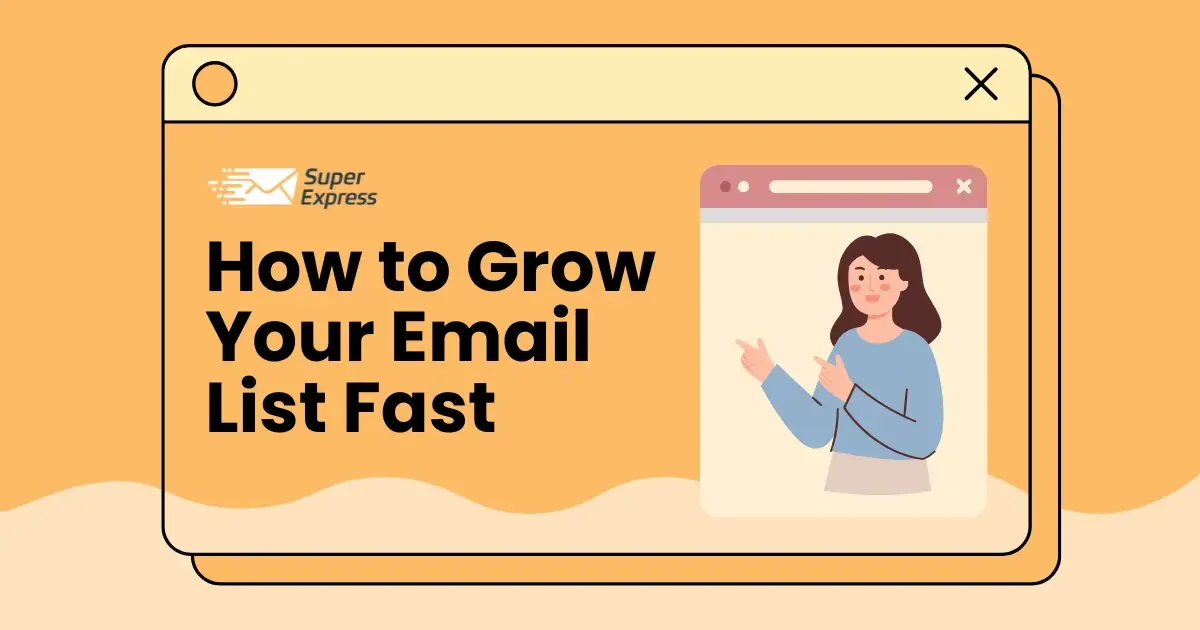 How to Grow Your Email List Fast